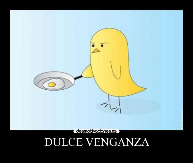 DULCE VENGANZA - 