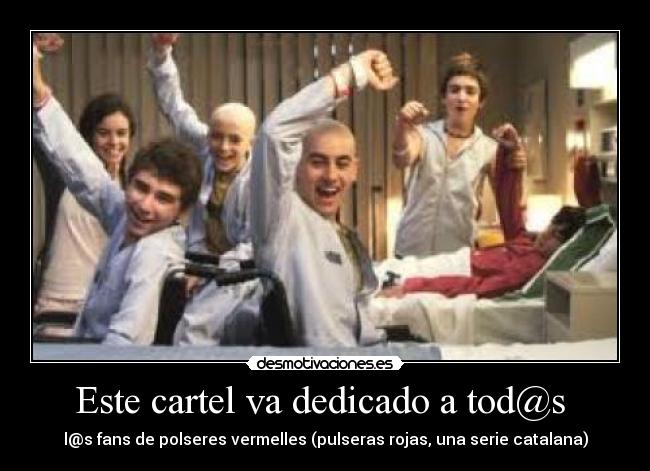 Este cartel va dedicado a tod@s -