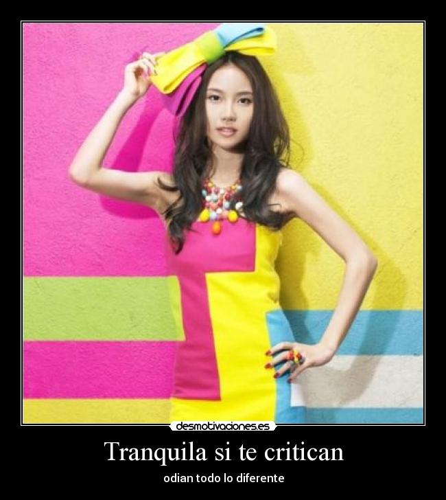 Tranquila si te critican - 