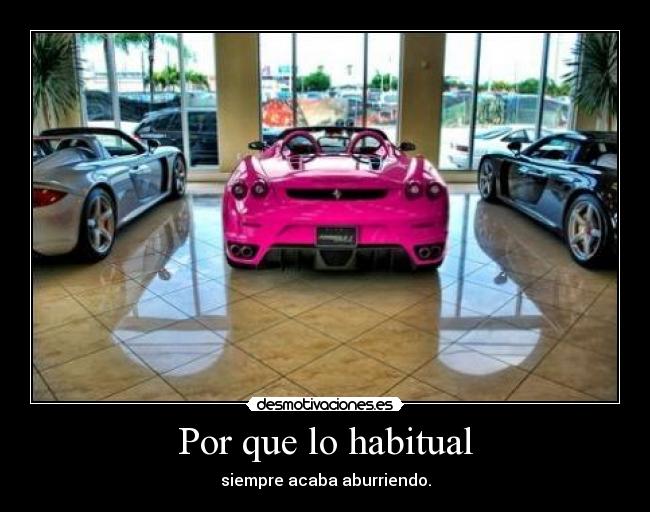 Por que lo habitual - 