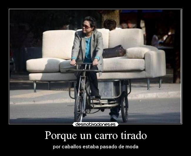 Porque un carro tirado -