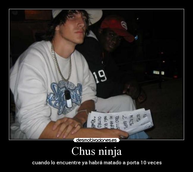 Chus ninja -