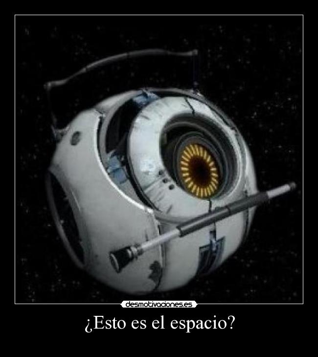 ¿Esto es el espacio? -