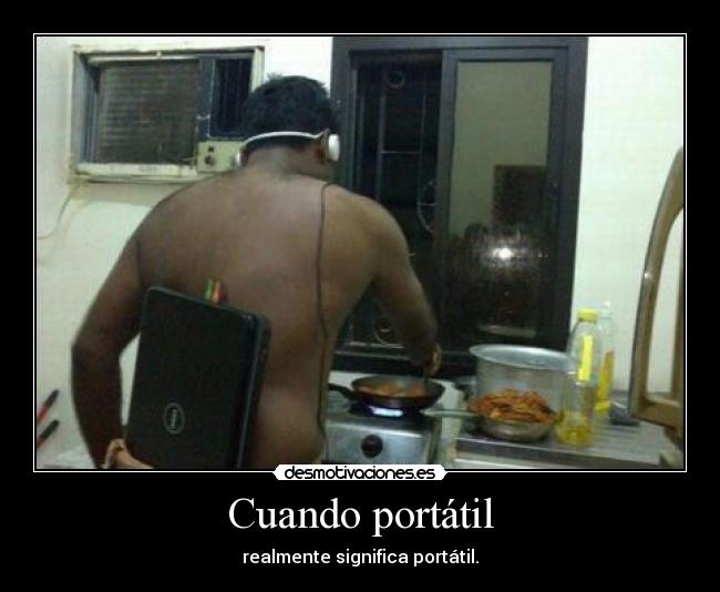 Cuando portátil - realmente significa portátil.