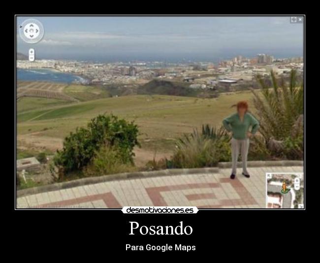 Posando - Para Google Maps