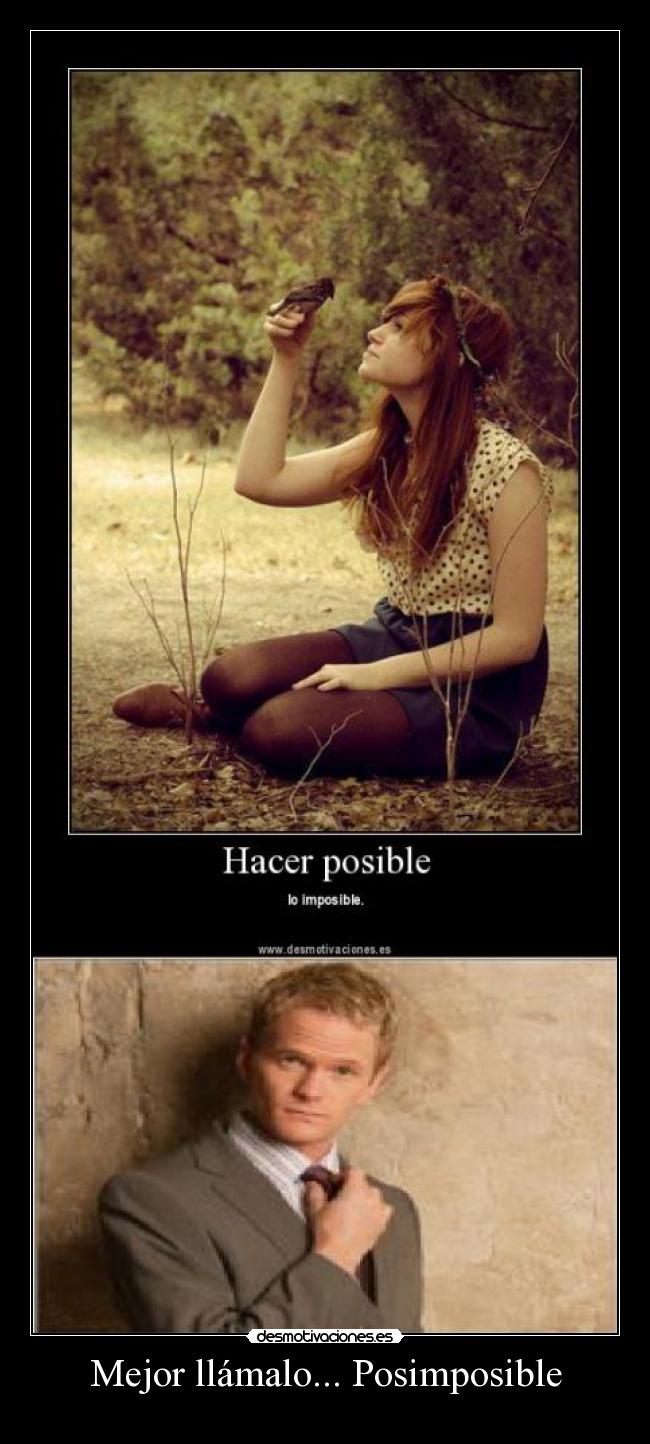 carteles barney stinson posimposible desmotivaciones