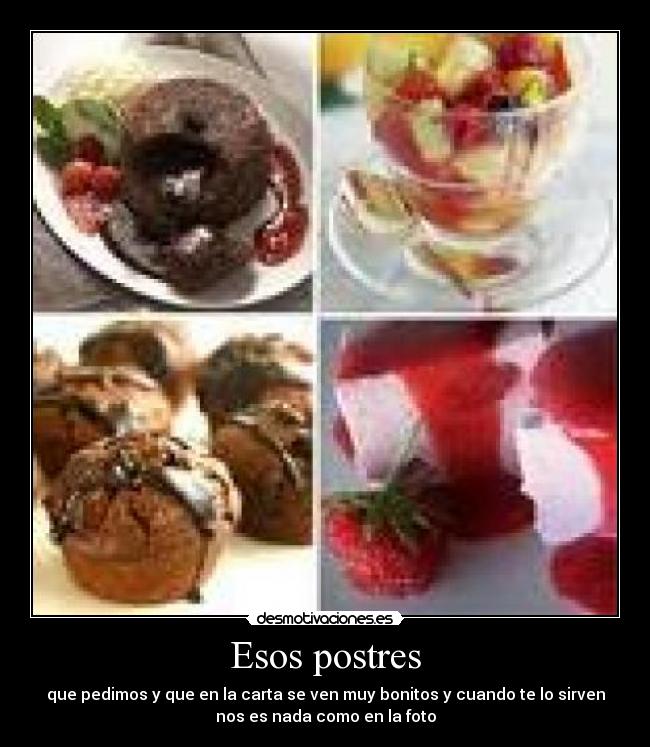 Esos postres -