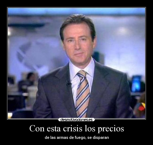 Con esta crisis los precios -
