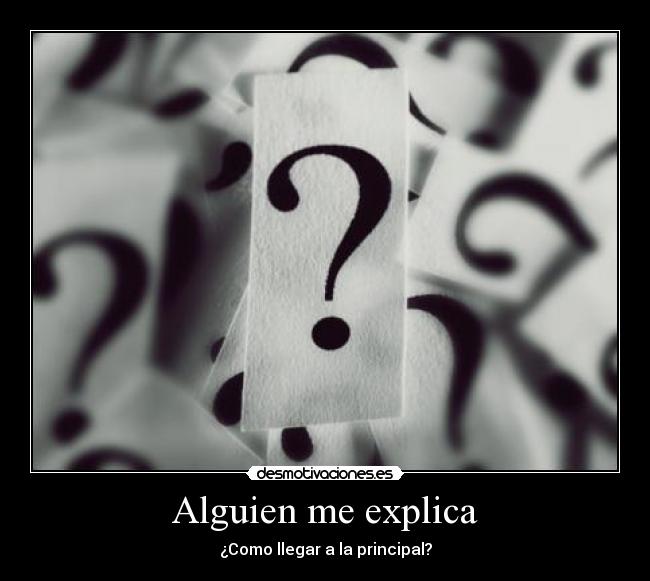 carteles explicarlaprincipal desmotivaciones