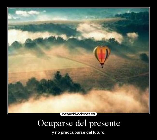 Ocuparse del presente - 