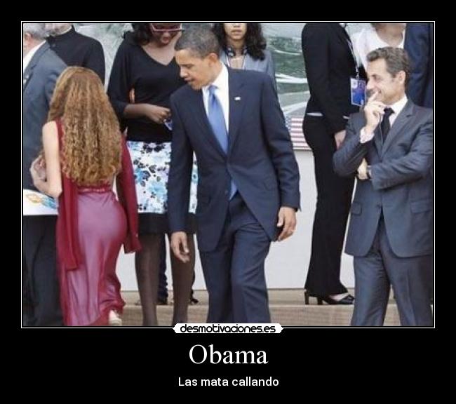 Obama - Las mata callando