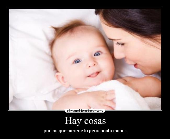 Hay cosas -