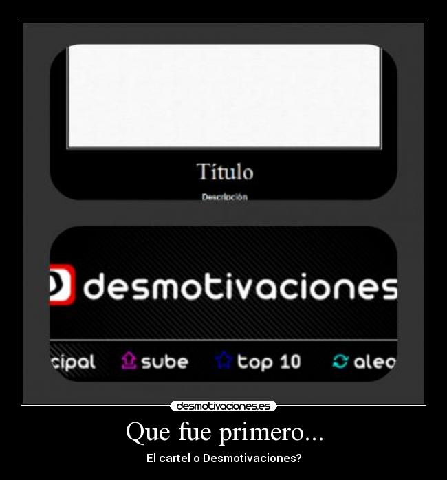 Que fue primero... -