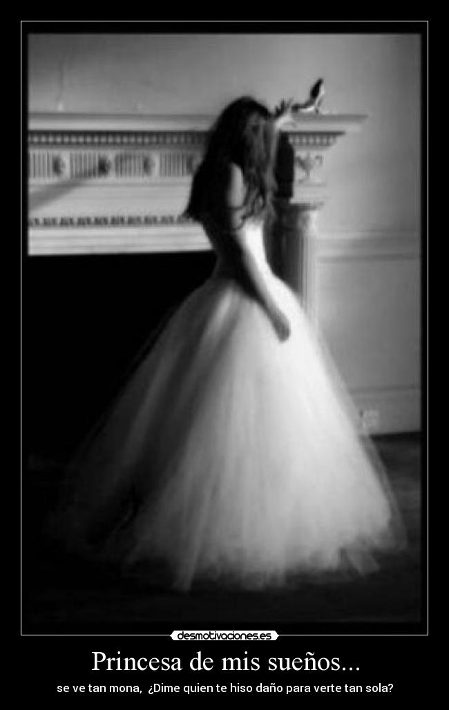 Princesa de mis sueños... - 