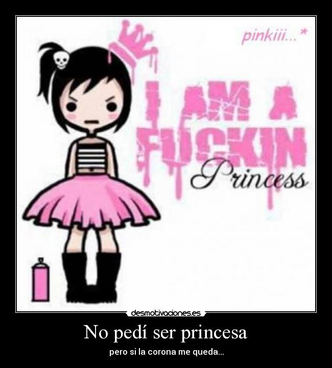 No pedí ser princesa - 