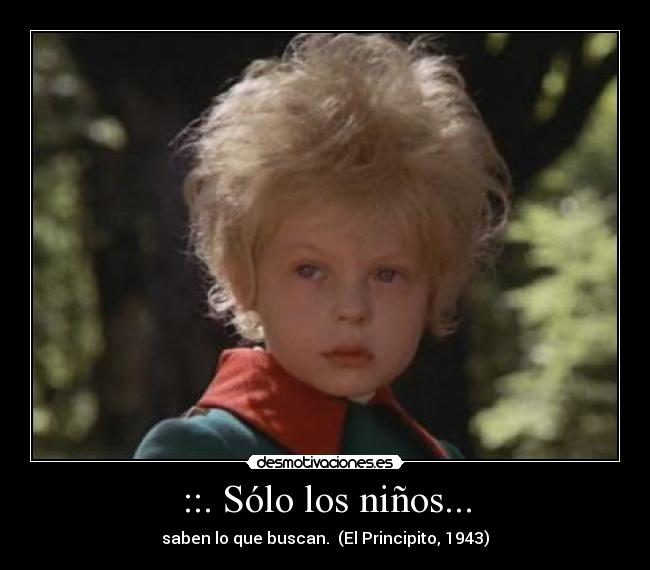 ::. Sólo los niños... -