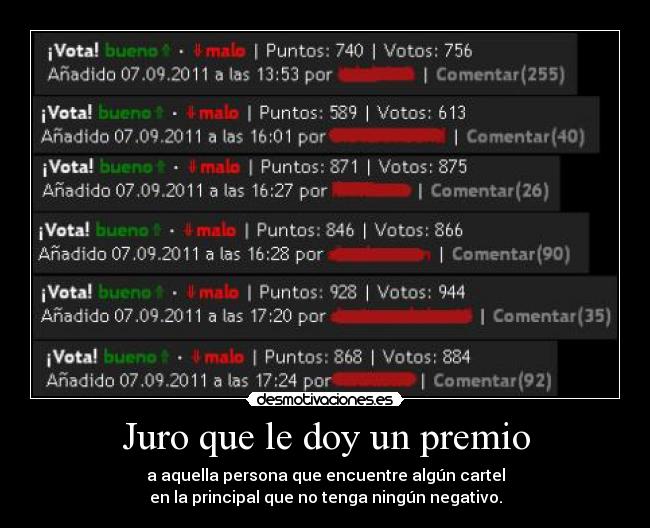 Juro que le doy un premio -