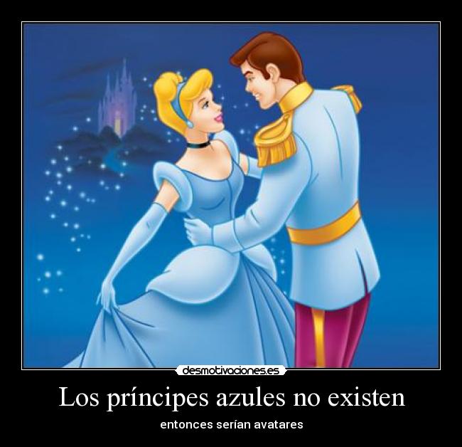Los príncipes azules no existen - 