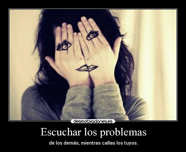 Escuchar los problemas -