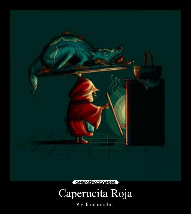 Caperucita Roja - Y el final oculto...