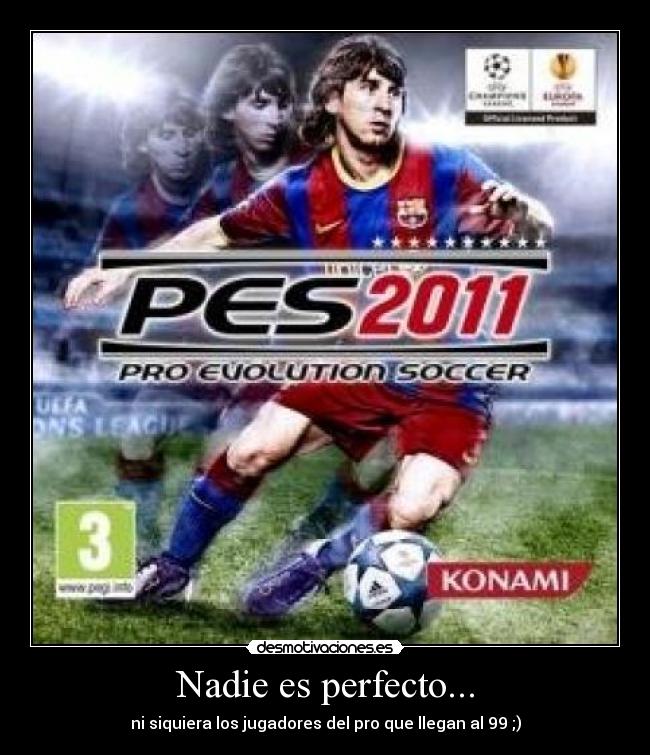 Nadie es perfecto... -