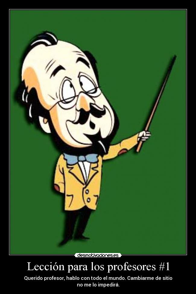 Lección para los profesores #1 - 