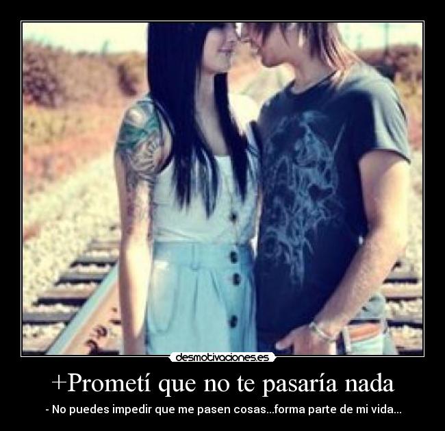 +Prometí que no te pasaría nada -