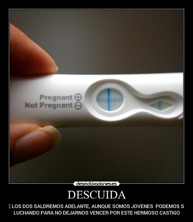 DESCUIDA - ENTRE LOS DOS SALDREMOS ADELANTE, AUNQUE SOMOS JOVENES PODEMOS SEGUIR
LUCHANDO PARA NO DEJARNOS VENCER POR ESTE HERMOSO CASTIGO
