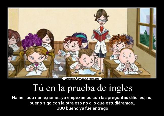 Tú en la prueba de ingles -