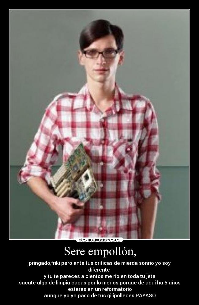 Sere empollón, - 