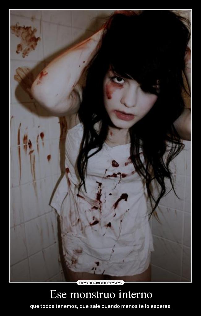 Ese monstruo interno - 