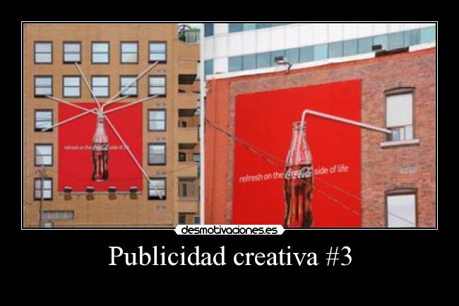 Publicidad creativa #3 -