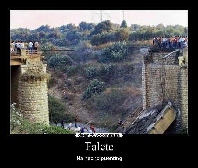 Falete - Ha hecho puenting