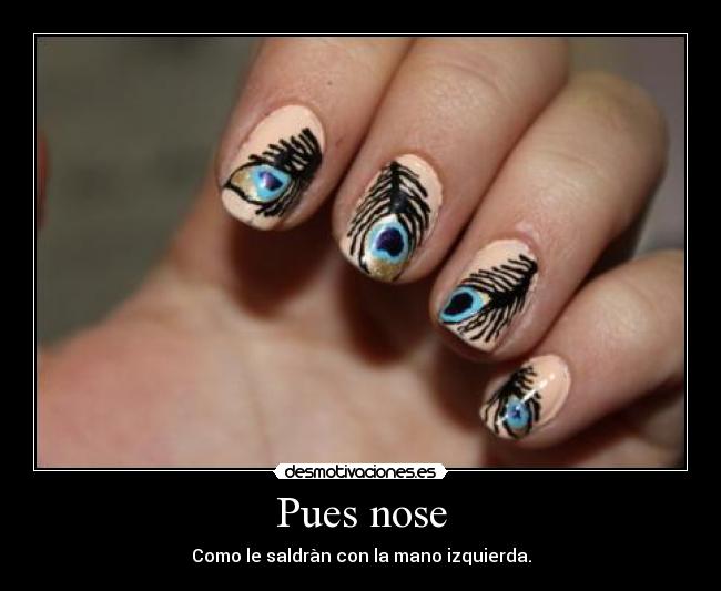 Pues nose - 