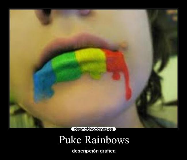Puke Rainbows - 