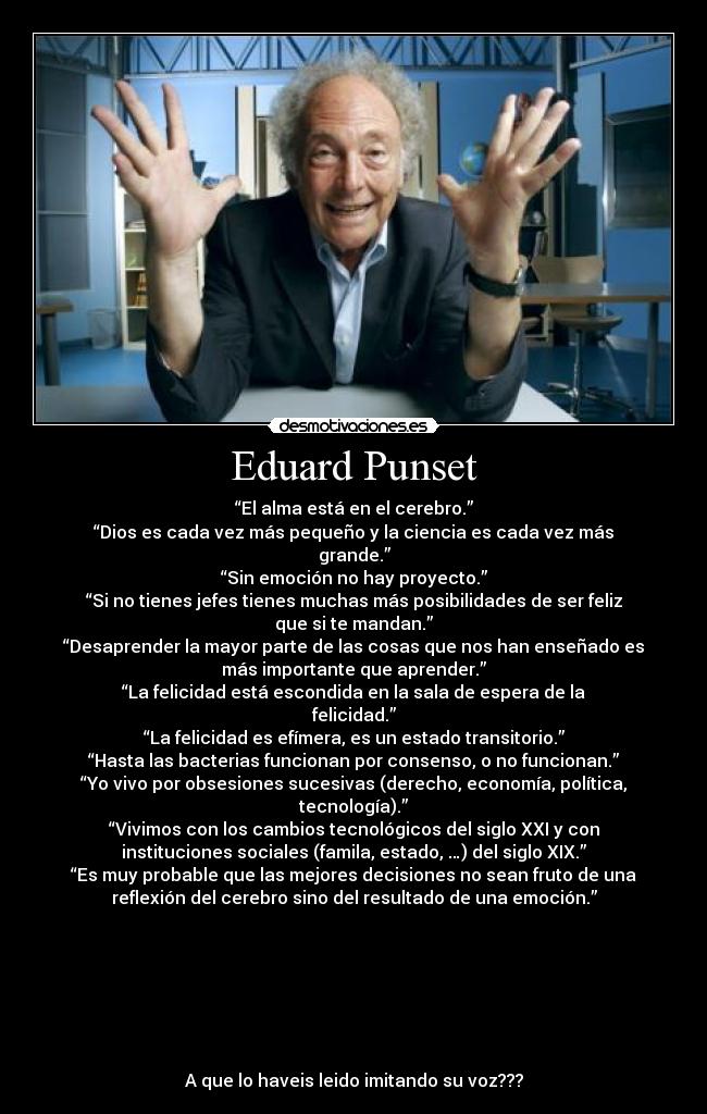 carteles eduard punset desmotivaciones