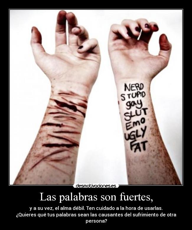 Las palabras son fuertes, - 