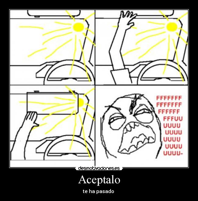 Aceptalo - te ha pasado