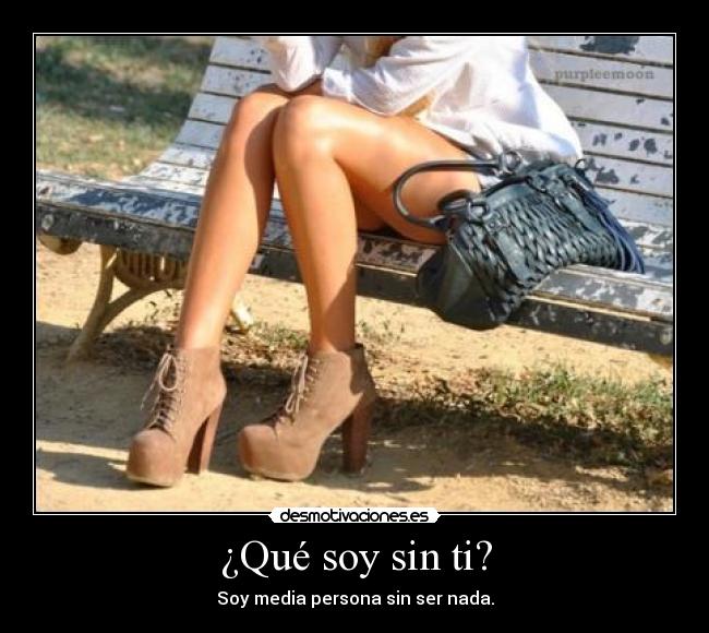 ¿Qué soy sin ti? -