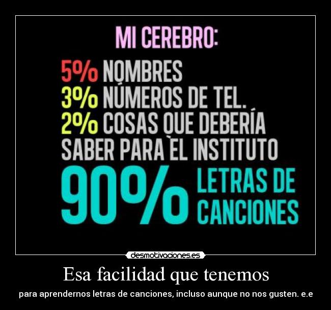 Esa facilidad que tenemos -