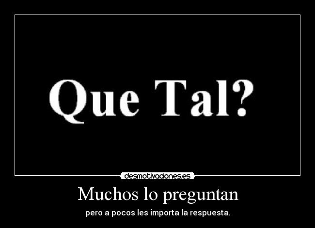 carteles que tal desmotivaciones