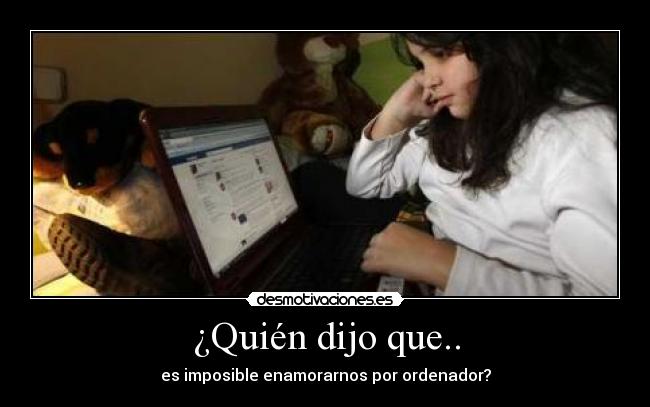 ¿Quién dijo que.. - 