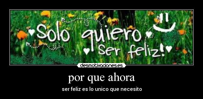 por que ahora - 