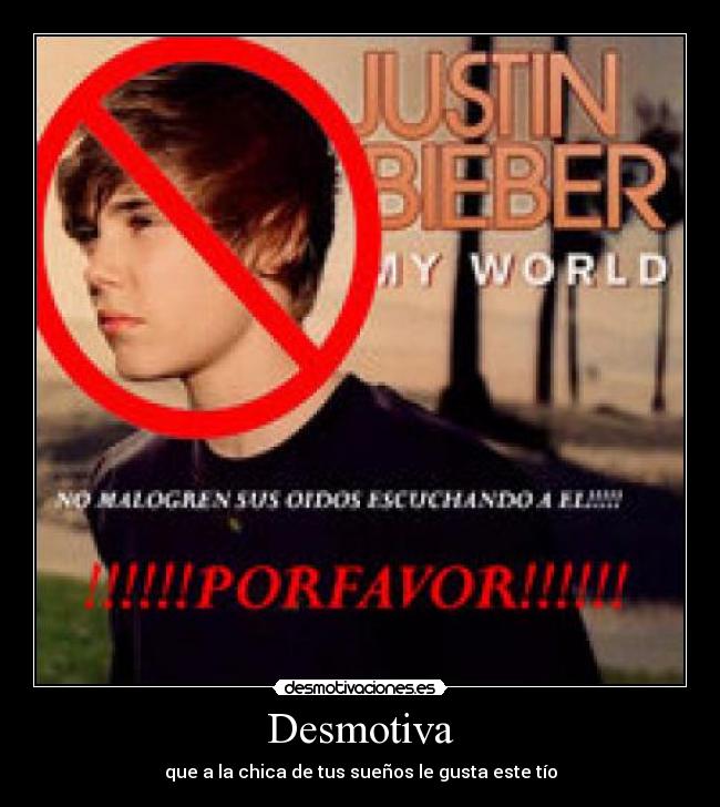 Desmotiva - que a la chica de tus sueños le gusta este tío