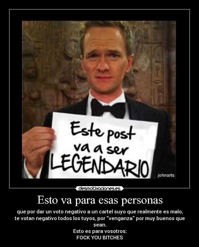 Esto va para esas personas -