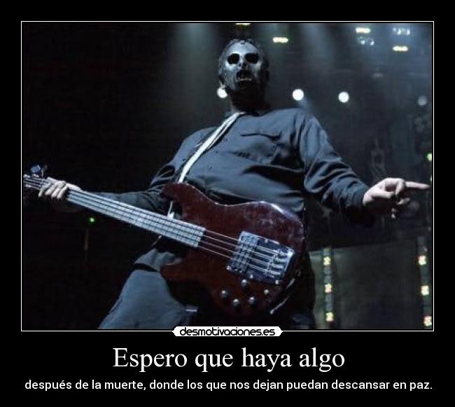 Espero que haya algo -