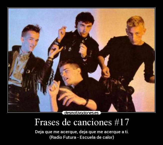 Frases de canciones #17 - 
