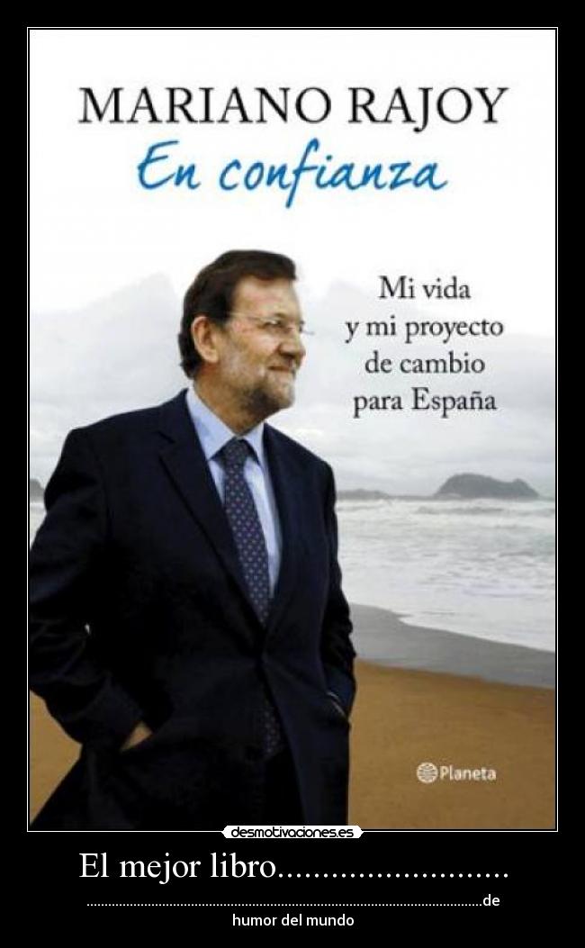 carteles mariano rajoi desmotivaciones