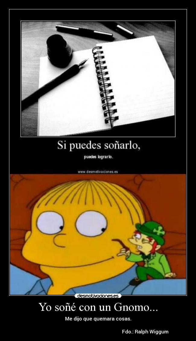 Yo soñé con un Gnomo... - 