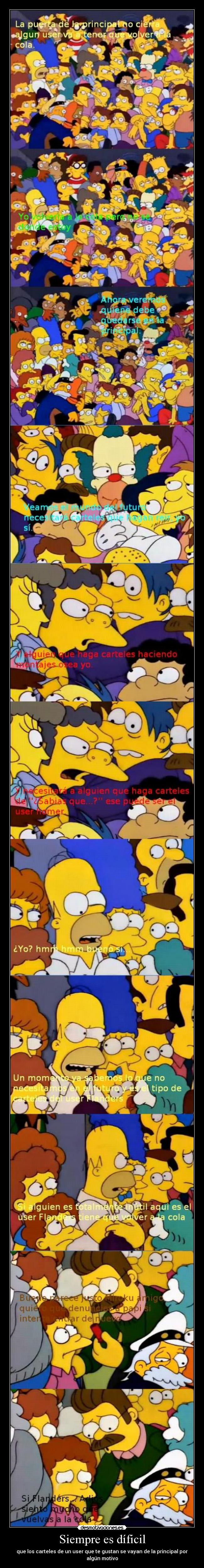 Siempre es díficil -